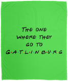 The One Where They Go to Gatlinburg - Plush Fleece Blanket (50x60)