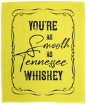 As Smooth as Tennessee Whiskey - Plush Fleece Blanket (50x60)