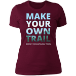 Make Your Own Trail - Women's Tee