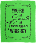 As Smooth as Tennessee Whiskey - Plush Fleece Blanket (50x60)