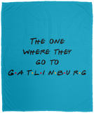 The One Where They Go to Gatlinburg - Plush Fleece Blanket (50x60)