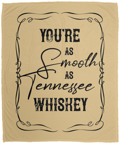 As Smooth as Tennessee Whiskey - Plush Fleece Blanket (50x60)