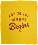 And So the Adventure Begins - Plush Fleece Blanket