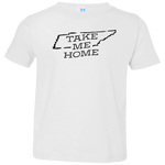 Take Me Home Tennessee - Toddler T-Shirt