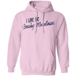 I Love the Smoky Mountains - Pullover Hoodie