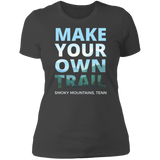 Make Your Own Trail - Women's Tee