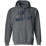 I Love Cades Cove - Pullover Hoodie