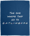 The One Where They Go to Gatlinburg (White) - Plush Fleece Blanket (50x60)