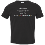 The One Where They Go to Gatlinburg (White) - Toddler T-Shirt