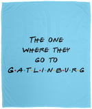 The One Where They Go to Gatlinburg - Plush Fleece Blanket (50x60)