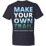 Make Your Own Trail - Men's Tee