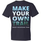 Make Your Own Trail - Men's Tee