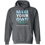 Make Your Own Trail - Hoodie