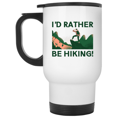 I'd Rather Be Hiking - 14 oz. White Travel Mug