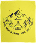 The Mountains are Waiting - Plush Fleece Blanket