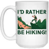 I'd Rather Be Hiking - White Mug