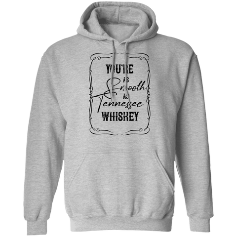 As Smooth as Tennessee Whiskey - Pullover Hoodie