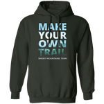 Make Your Own Trail - Hoodie