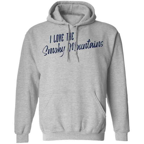 I Love the Smoky Mountains - Pullover Hoodie