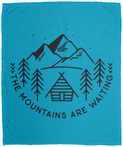 The Mountains are Waiting - Plush Fleece Blanket