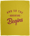 And So the Adventure Begins - Plush Fleece Blanket