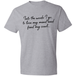 Into the Woods I Go - Men's Tee