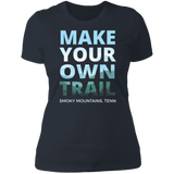 Make Your Own Trail - Women's Tee