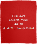 The One Where They Go to Gatlinburg (White) - Plush Fleece Blanket (50x60)