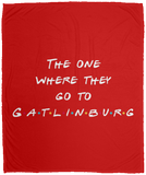 The One Where They Go to Gatlinburg (White) - Plush Fleece Blanket (50x60)