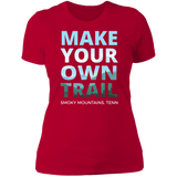 Make Your Own Trail - Women's Tee