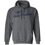 I Love the Smoky Mountains - Pullover Hoodie