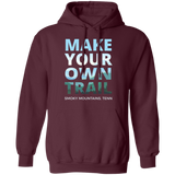 Make Your Own Trail - Hoodie