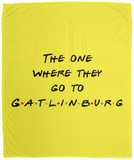 The One Where They Go to Gatlinburg - Plush Fleece Blanket (50x60)